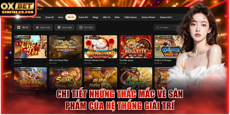 Chi tiết những thắc mắc về sản phẩm của hệ thống giải trí