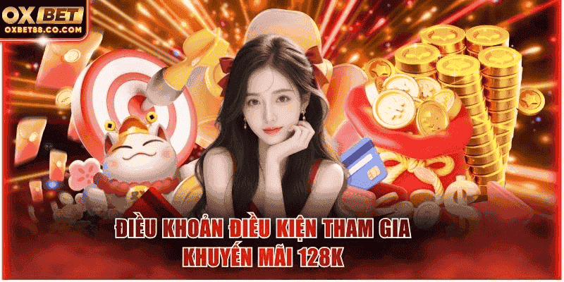 Quy định quan trọng để nhận 128k miễn phí